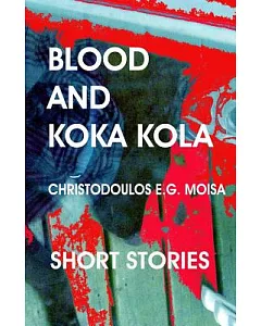 Blood and Koka Kola