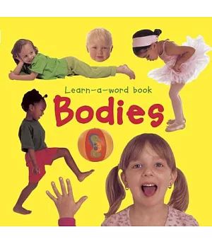 Learn-A-Word Book: Bodies