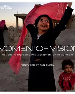Women of Vision: National Geographic Photographers on Assignment