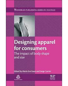 Designing Apparel for Consumers: The Impact of Body Shape and Size