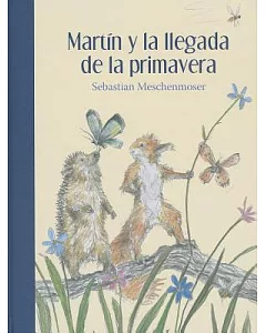 Martín y la llegada de la primavera / Martin and the coming of spring