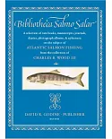 Bibliotheca Salmo Salar: A Selection of Rare Books, Manuscripts, Journals, Diaries, Photograph Albums, & Ephemera on the Subject