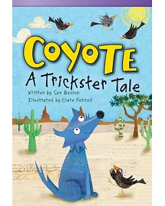 Coyote: A Trickster Tale