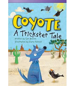 Coyote: A Trickster Tale
