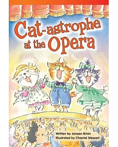 Cat-Astrophe at the Opera