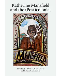 Katherine Mansfield and the Post-colonial