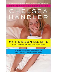 My Horizontal Life: A Collection of One Night Stands