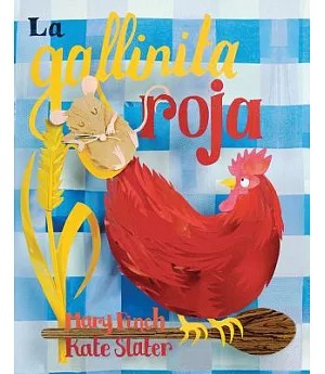 La gallinita roja / The Little Red Hen