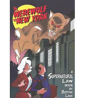A Supernatural Law Book: The Werewolf of New York