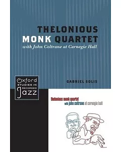 Thelonious Monk Quartet with John Coltrane at Carnegie Hall