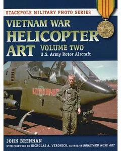 Vietnam War Helicopter Art: U.S. Army Rotor Aircraft