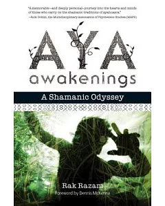 Aya Awakenings: A Shamanic Odyssey