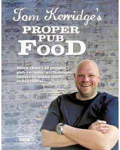 Tom kerridge’s Proper Pub Food