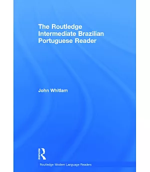 The Routledge Intermediate Brazilian Portuguese Reader