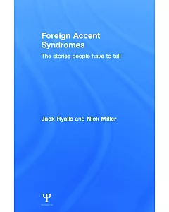 Foreign Accent Syndrome: The stories people have to tell