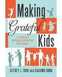 Making Grateful Kids: The Science of Building Character