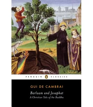 Barlaam and Josaphat: A Christian Tale of the Buddha