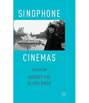 Sinophone Cinemas