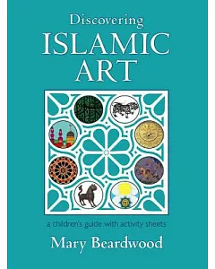Discovering Islamic Art