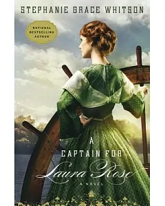 A Captain for Laura Rose: A Novel