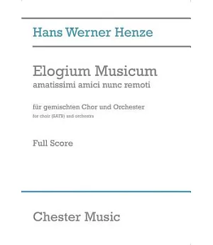 Elogium Musicum: Amatissimi Amici Nunc Remoti (2008), fur gemischten Chor und Orchester for Choir (SATB) and Orchestra