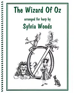 The Wizard of Oz: Arranged for Harp