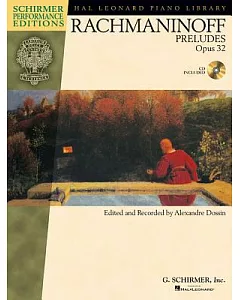 Preludes, Op. 32: Piano With a Cd of Performances