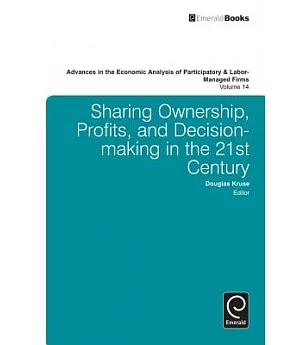 Sharing Ownership, Profits, and Decision-Making in the 21st Century