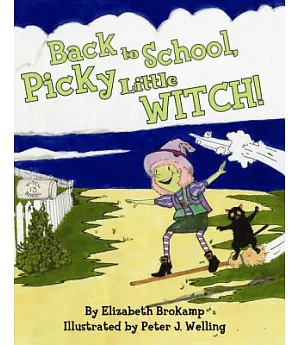 Back to School, Picky Little Witch!