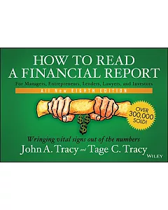 How to Read a Financial Report: Wringing Vital Signs Out of the Numbers