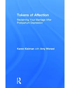 Tokens of Affection: Reclaiming Your Marriage After Postpartum Depression