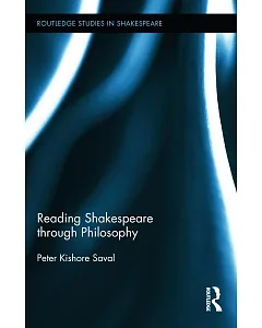 Reading Shakespeare Through Philosophy
