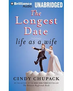 The Longest Date: Life As a Wife: Library Edition