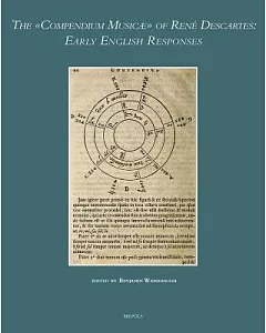 The Compendium Musicae of Rene Descartes: Early English Responses