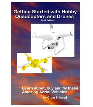Getting Started With Hobby Quadcopters and Drones