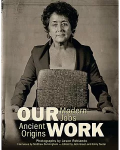 Our Work: Modern Jobs - Ancient Origins