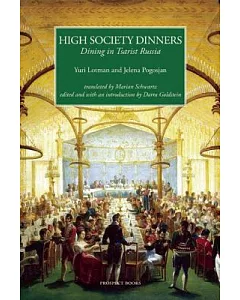 High Society Dinners: Dining in Tsarist Russia