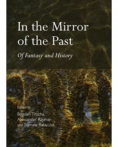 In the Mirror of the Past