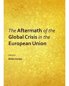 The Aftermath of the Global Crisis in the European Union