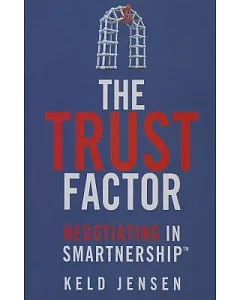 The Trust Factor: Negotiating in SMARTnership