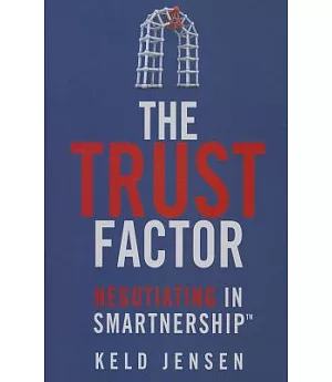 The Trust Factor: Negotiating in SMARTnership