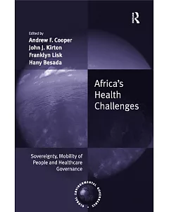 Africa’s Health Challenges: Sovereignty, Mobility of People and Healthcare Governance
