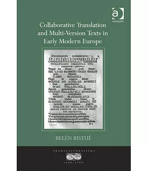 Collaborative Translation and Multi-Version Texts in Early Modern Europe