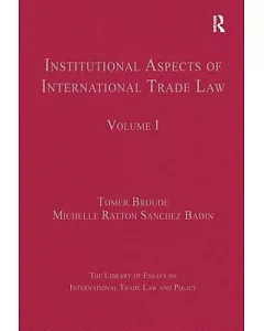 Institutional Aspects of International Trade Law