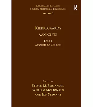 Kierkegaard’s Concepts: Absolute to Church