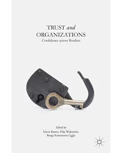 Trust and Organizations: Confidence across Borders