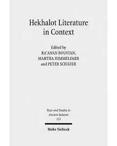 Hekhalot Literature in Context: Between Byzantium and Babylonia