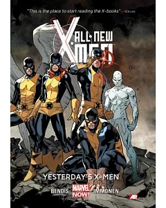 All-New X-Men 1: Yesterday’s X-Men