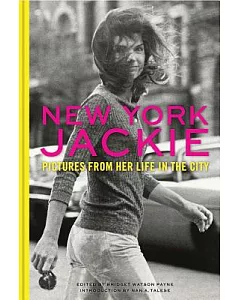 New York Jackie: Pictures from Her Life in the City