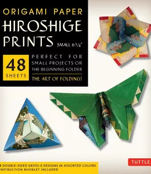 Origami Paper Hiroshige Prints - Small 6 3/4: Perfect for Small Projects or the Beginning Folder